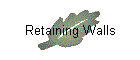 Retaining Walls